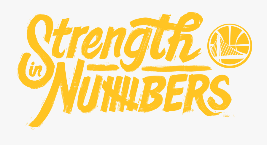Clip Art Strength In Golden State - Strength In Numbers Png, Transparent Clipart