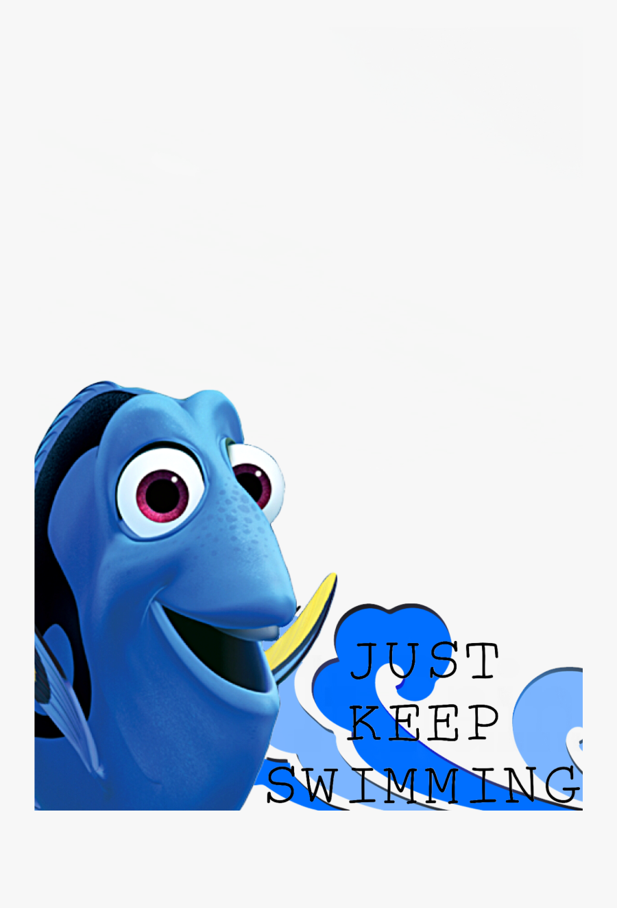 Transparent Finding Dory Clipart - Just Keep Swimming Background, Transparent Clipart