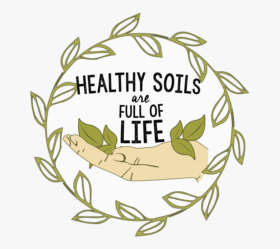 Clipart Of Healthy Soil Full Of Life - Healthy Soil Are Full Of Life, Transparent Clipart
