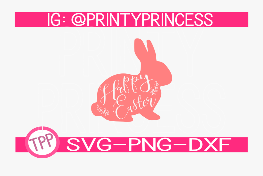 Happy Easter Bunny Svg Design File Svg Png Dxf Example - Domestic Rabbit, Transparent Clipart