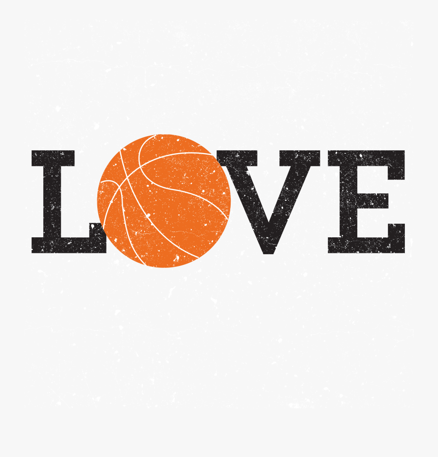 Basketball Transparent Love - Best Of Love Song Dedications, Transparent Clipart