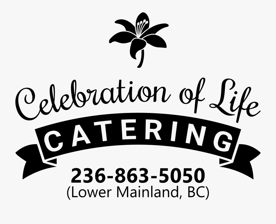 Celebration Of Life Catering - Celebration Of Life Logo, Transparent Clipart