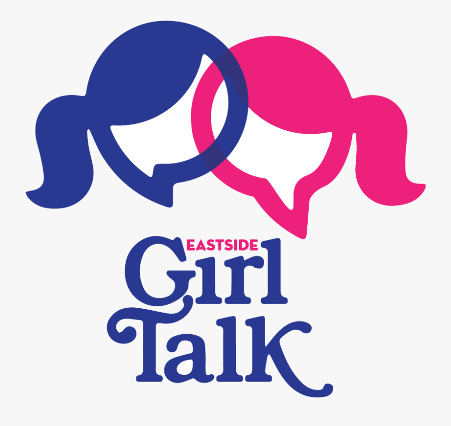 Eastsidegirltalk-logo - Girl Talk Png, Transparent Clipart