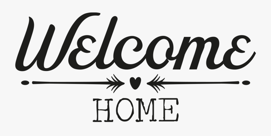 Welcome Home Transparent Background, Transparent Clipart