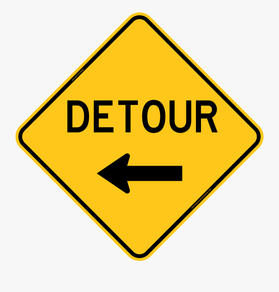 Detour With Left Arrow Warning Trail Sign Clipart , - Traffic Sign, Transparent Clipart