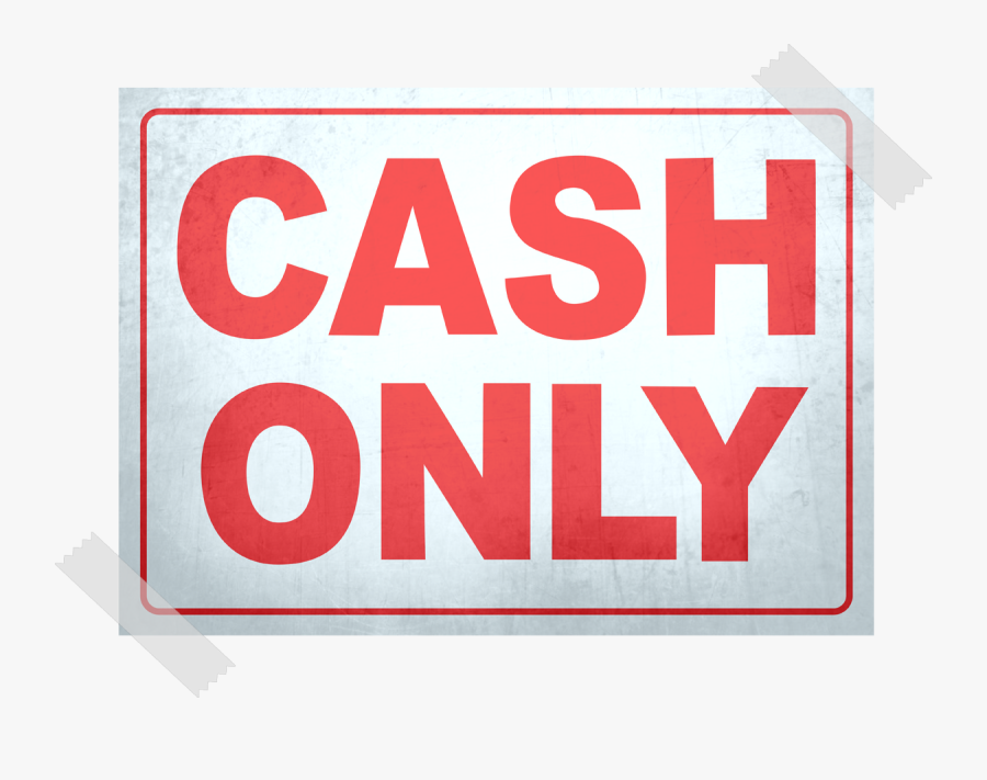 Cash Only Sign - Cash Only Png, Transparent Clipart