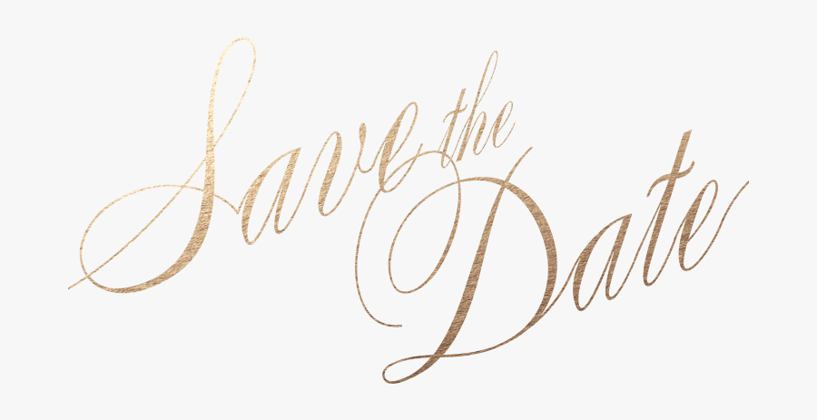 Save The Date Png - Calligraphy, Transparent Clipart