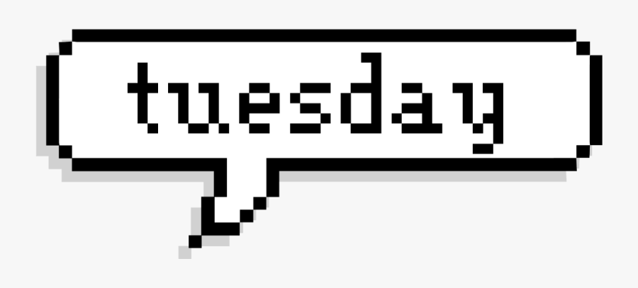 Tuesday Day Pixel Quote Text Black White - Don T We Sticker, Transparent Clipart