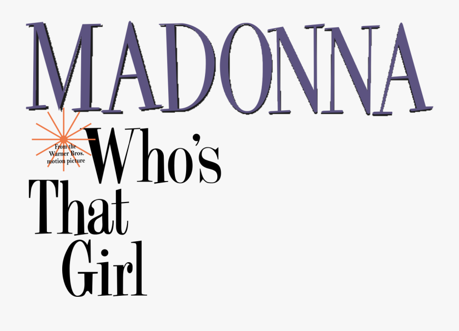 Transparent Assuage Clipart - Who's That Girl, Transparent Clipart