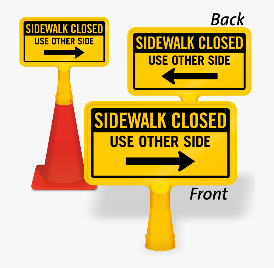Sidewalk Closed Arrow Coneboss Sign - Stop Here Wait For Gate To Open, Transparent Clipart