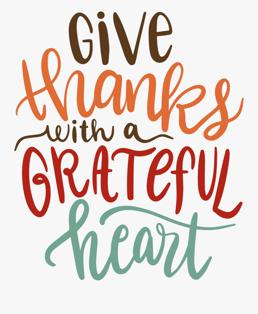 Give Thanks With A Grateful Heart Svg Cut File - Give Thanks With A Grateful Heart Clipart, Transparent Clipart