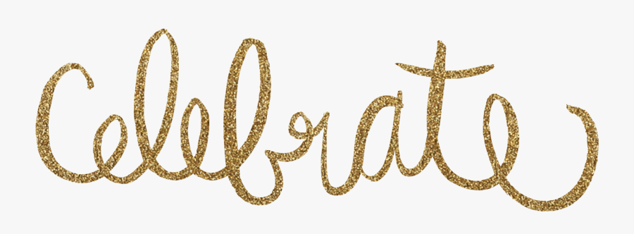 Top Quotes About Celebration Of Success - Calligraphy, Transparent Clipart