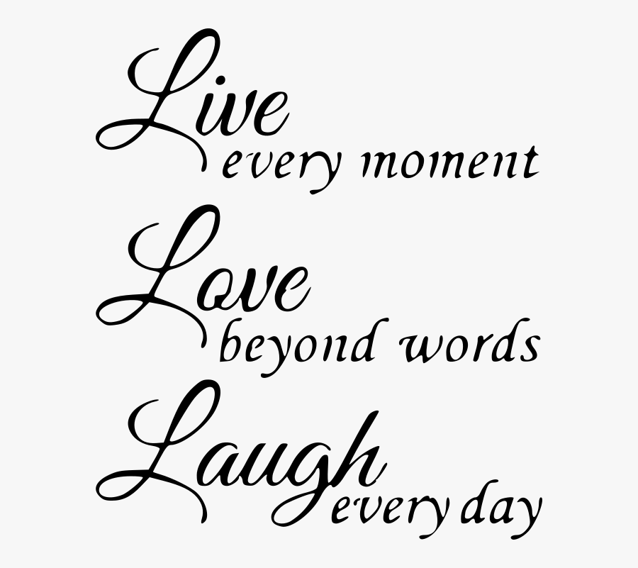 Live Laugh Love Adhesive Vinyl Live Laugh Love - Live Laugh Love Black And White, Transparent Clipart