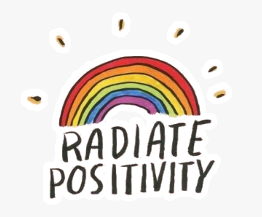 #rainbow #radiate #positivity #quote - Graphic Design, Transparent Clipart