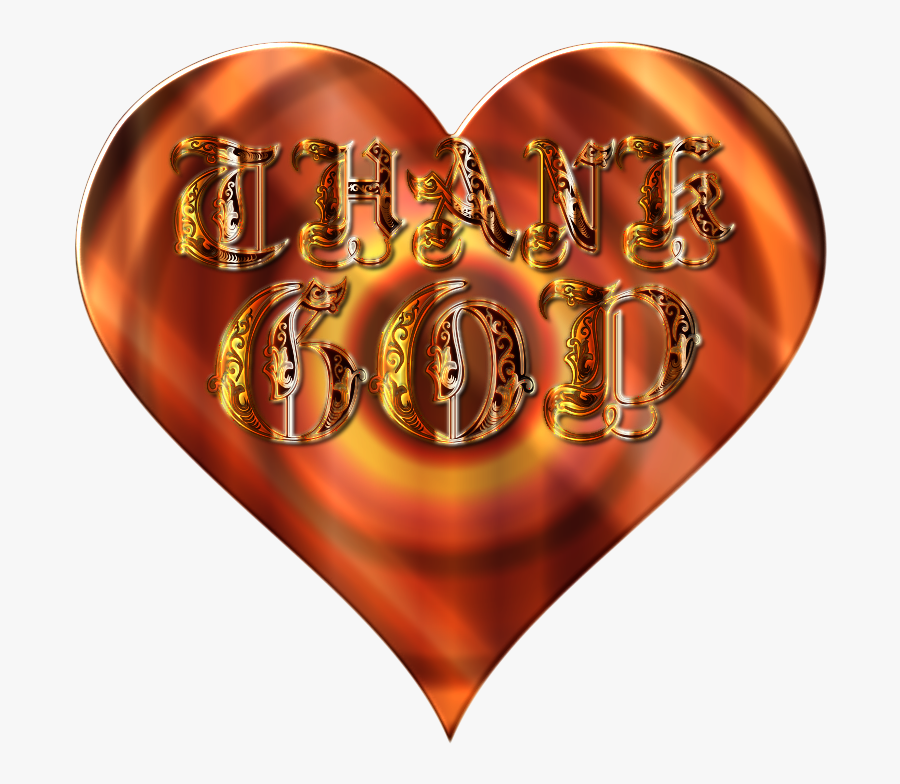 Thank God - Heart Of God Transparent Background, Transparent Clipart
