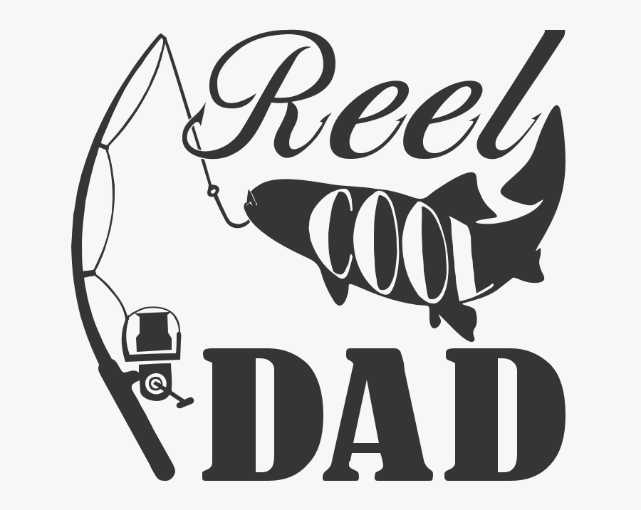 Reel Cool Dad Png , Free Transparent Clipart - ClipartKey