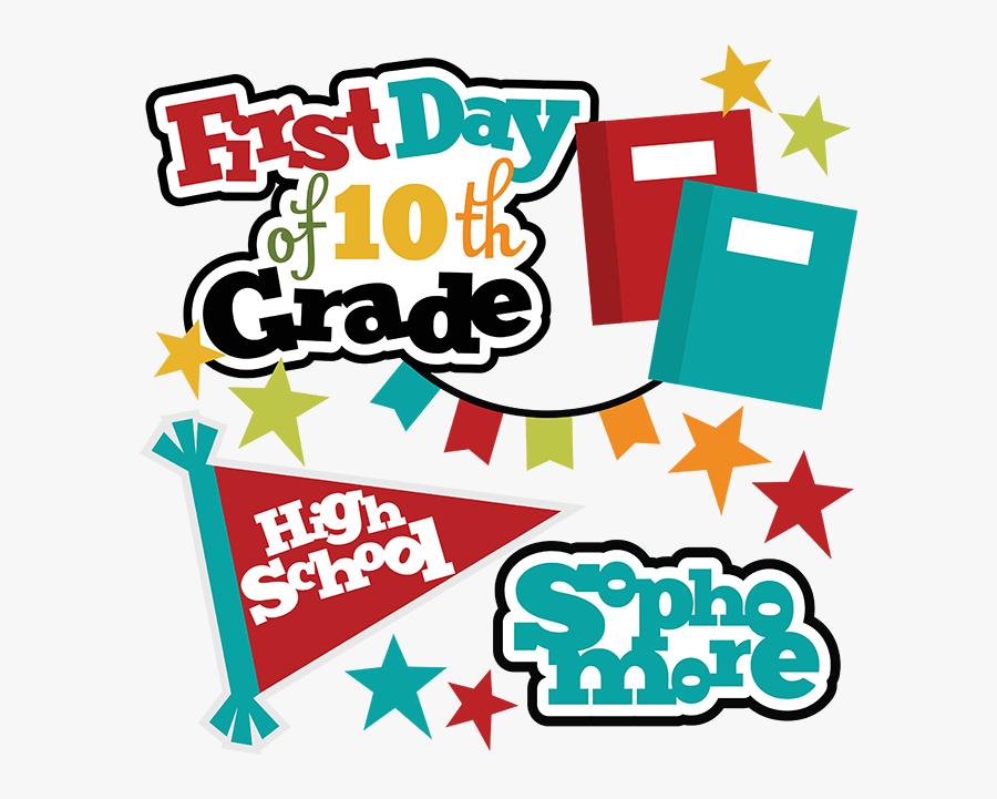 First Day Of 10th Grade Svg School Svg Files For Scrapbooking - 1st Day Of 10th Grade, Transparent Clipart