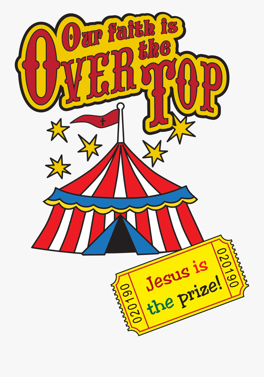 Summer Family Camp - Our Faith Is Over The Top, Transparent Clipart