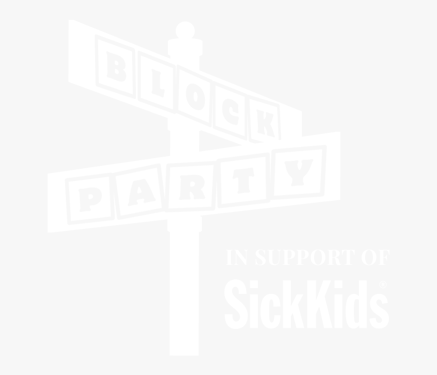 Block Party Png -block Party In Support Of Sickkids, - Sick Kids Foundation, Transparent Clipart