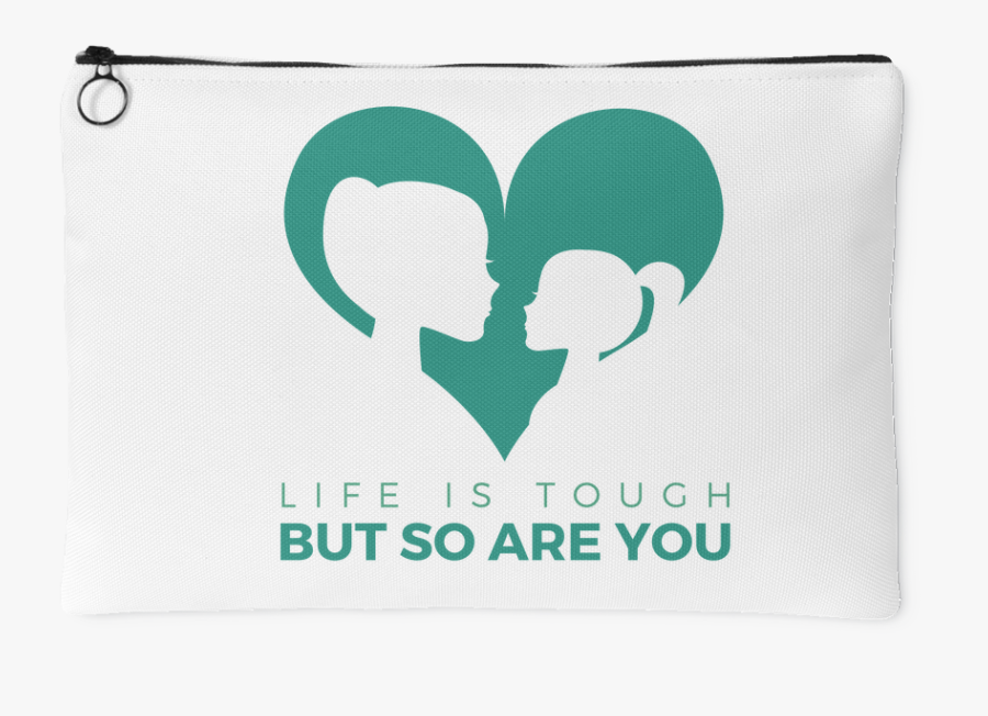 Clip Art Life Is Tough But - Life Is Tough My Darling But So, Transparent Clipart
