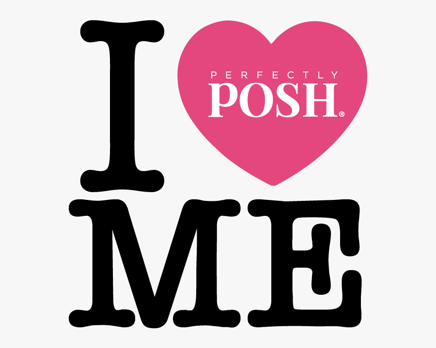 Posh Paid For This, Perfectly Posh, I Love Me - Love, Transparent Clipart