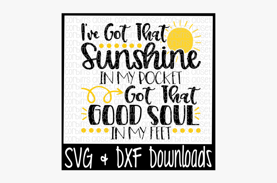 Free Sunshine In My Pocket Svg - Sunshine In My Pocket, Transparent Clipart