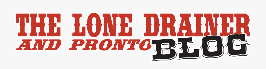 The Lone Drainer And Pronto Blog, Transparent Clipart