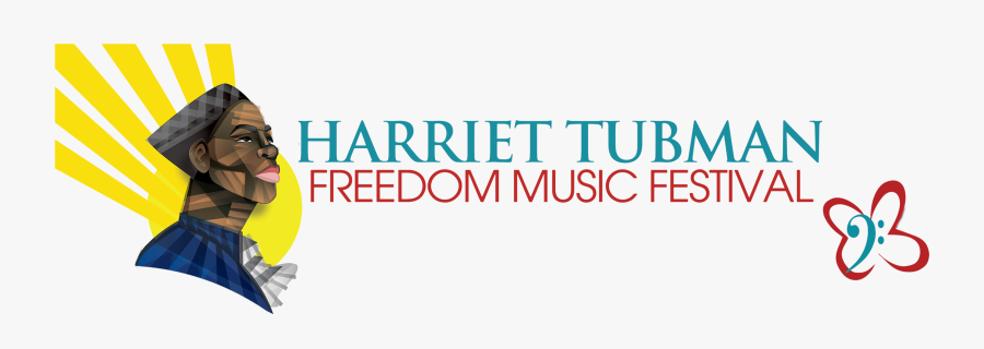 Harriet Tubman Freedom Music Festival - Graphic Design, Transparent Clipart
