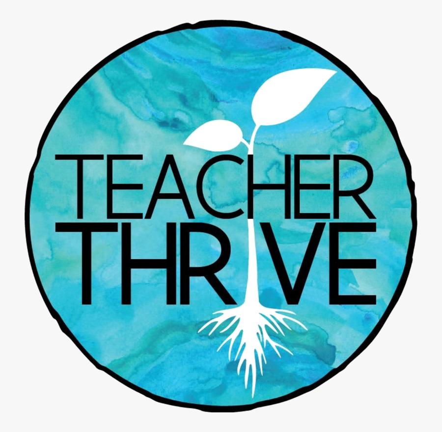 Picture - Teacher Thrive, Transparent Clipart