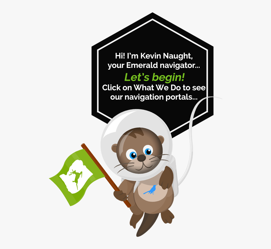 Hi I’m Kevin Naught, Your Emerald Navigator Let’s Begin - Cartoon, Transparent Clipart
