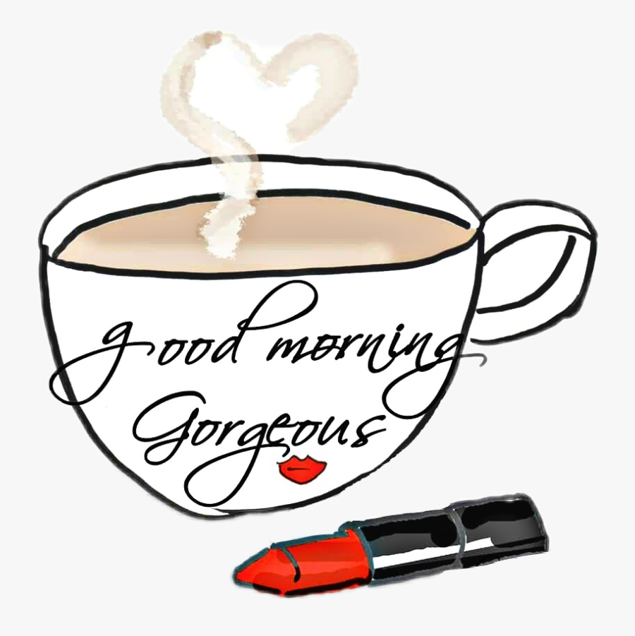 Goodmorning Gorgeous Coffee Ftestickers Ftstickers - Good Morning Mary Kay, Transparent Clipart