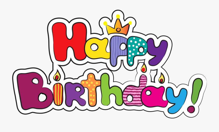 Happy Birthday Clipart Png, Transparent Clipart