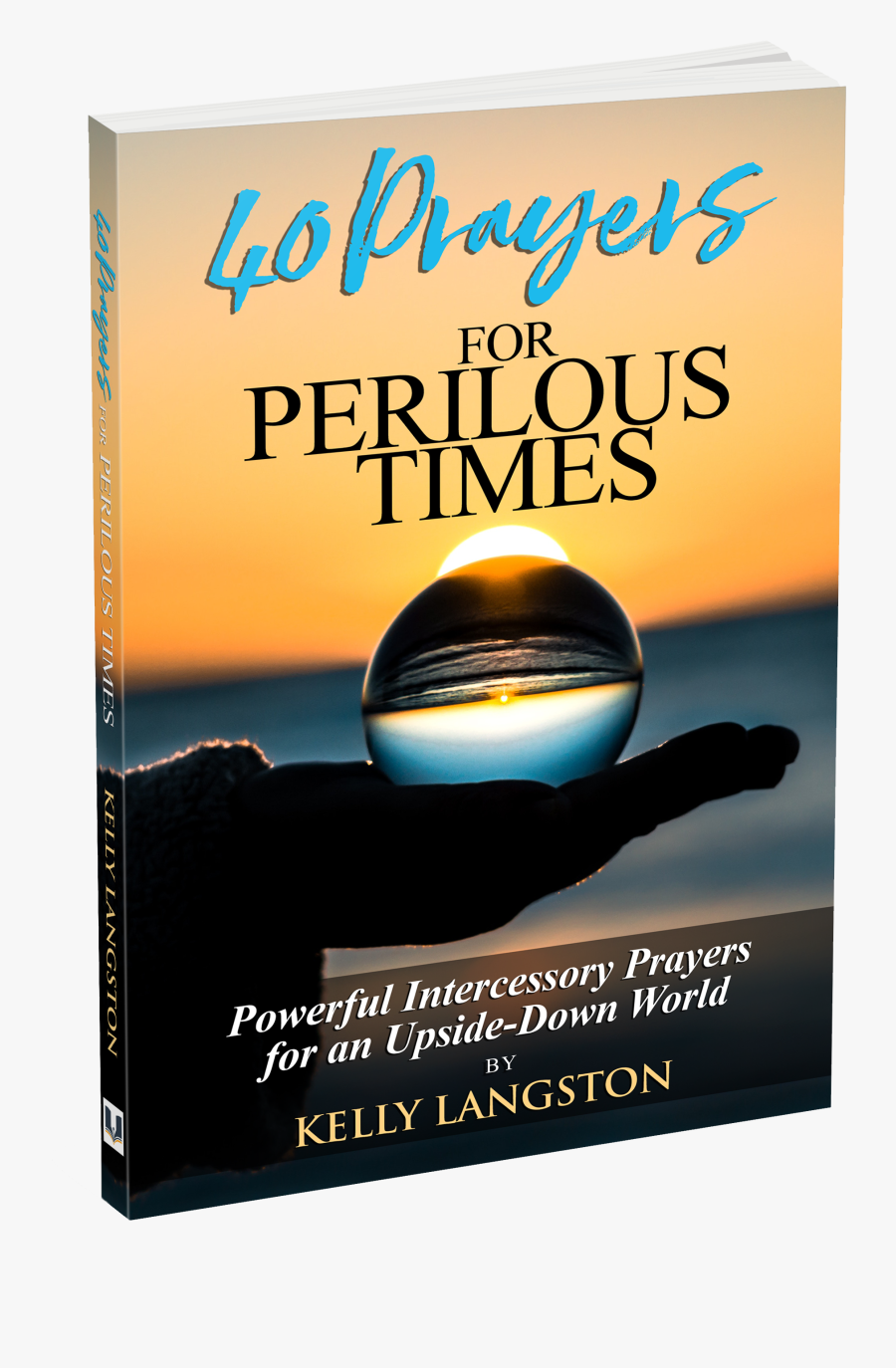 40 Prayers For Perilous Times - Flyer, Transparent Clipart
