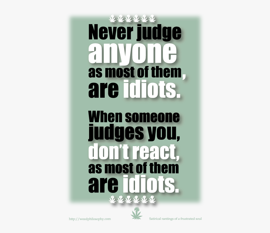 Pinterest Funny Quotes Search Result 88 Cliparts For - Good Weed Quotes And Sayings, Transparent Clipart