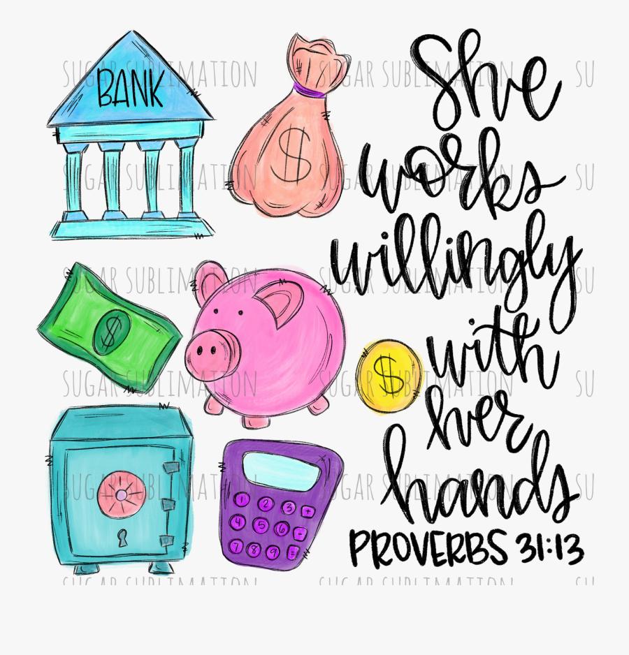 She Works Willingly With Her Hands Svg, Transparent Clipart
