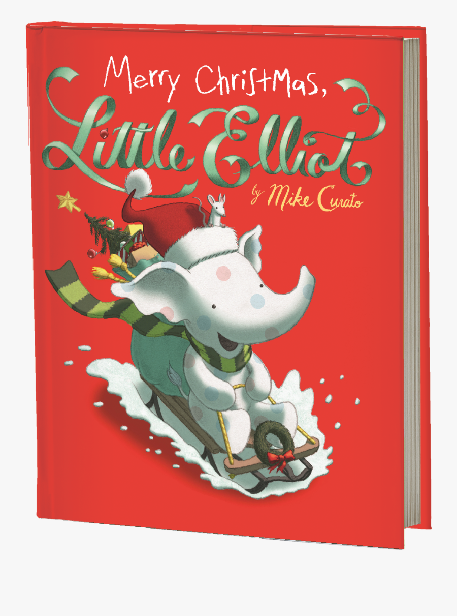 Clip Art Merry Christmas Cover Photos - Merry Christmas Little Elliot, Transparent Clipart