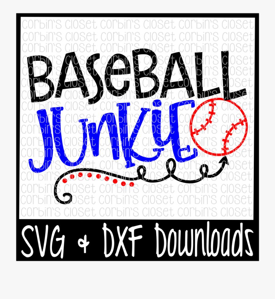 Baseball Junkie Cut File - Calligraphy, Transparent Clipart