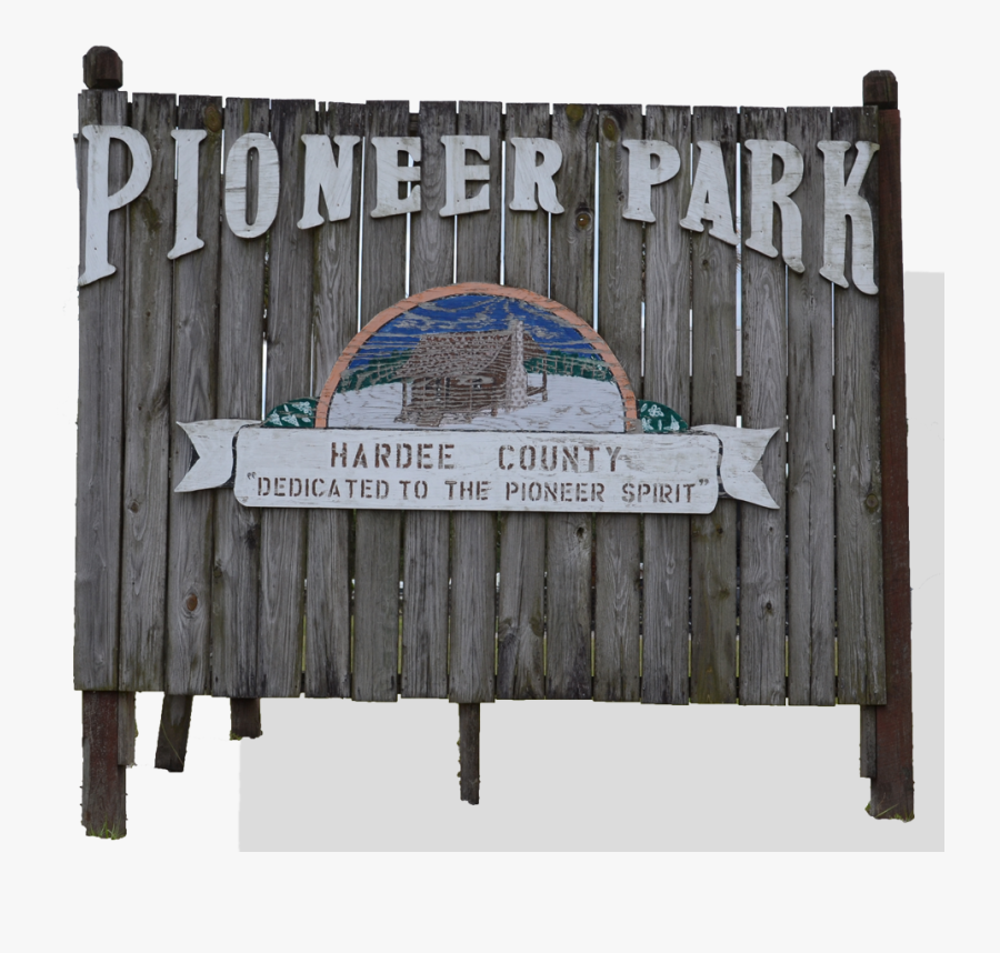 Sign At Pioneer Park - Pioneer Park Zolfo Springs Fl, Transparent Clipart