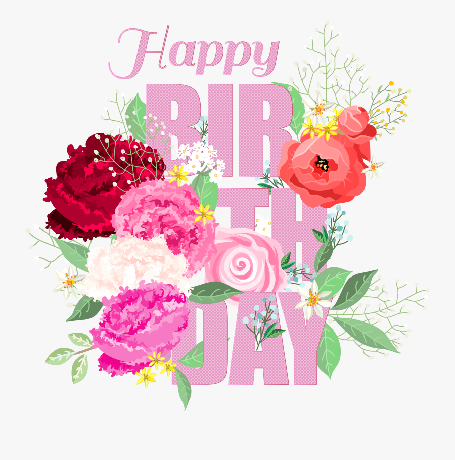 Birthday With Flowers Png - Amazing Happy Birthday Flowers, Transparent Clipart
