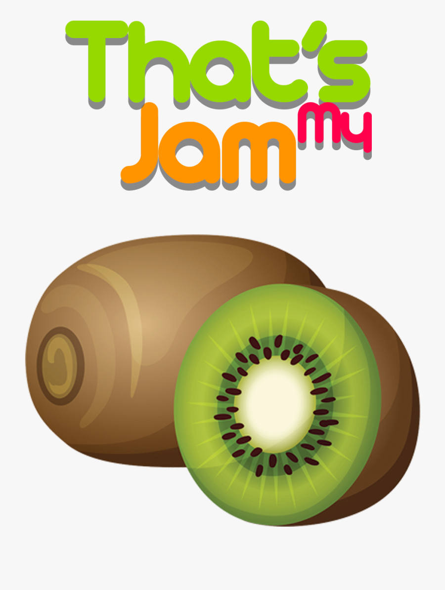 Jam Clipart Kiwi - That's My Jam, Transparent Clipart