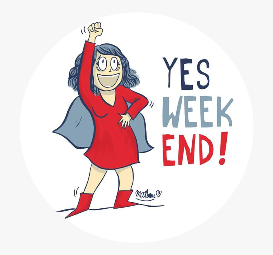 ##yesweekend #weekend #happyweekend - Humour, Transparent Clipart