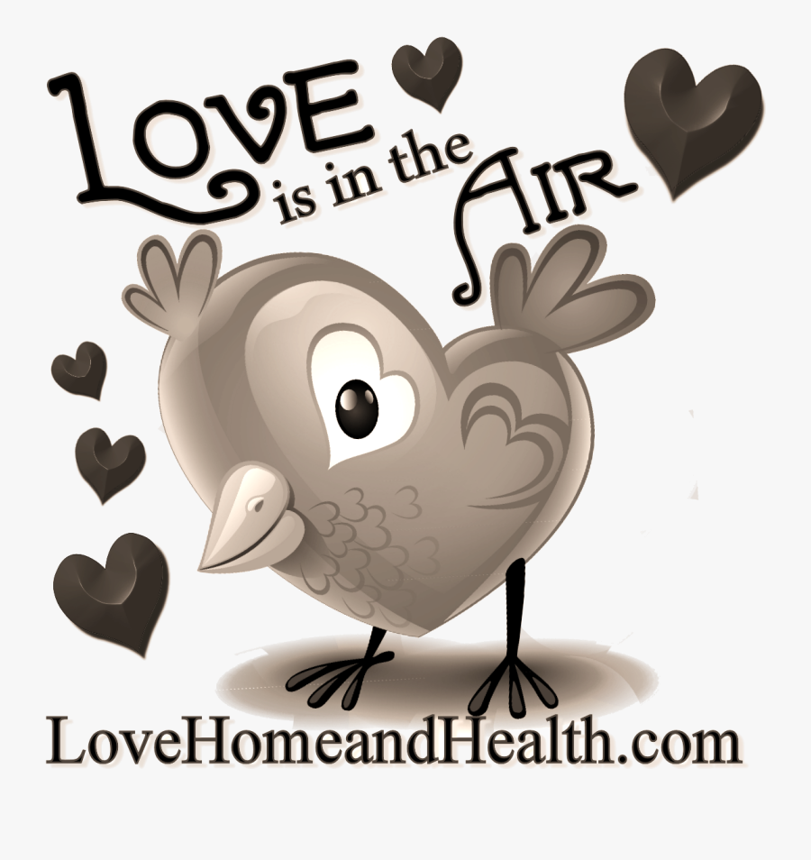 Love Is In The Air Quotation Intimate Relationship - Love, Transparent Clipart