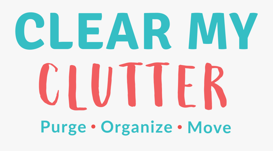Clear My Clutter - Poster, Transparent Clipart
