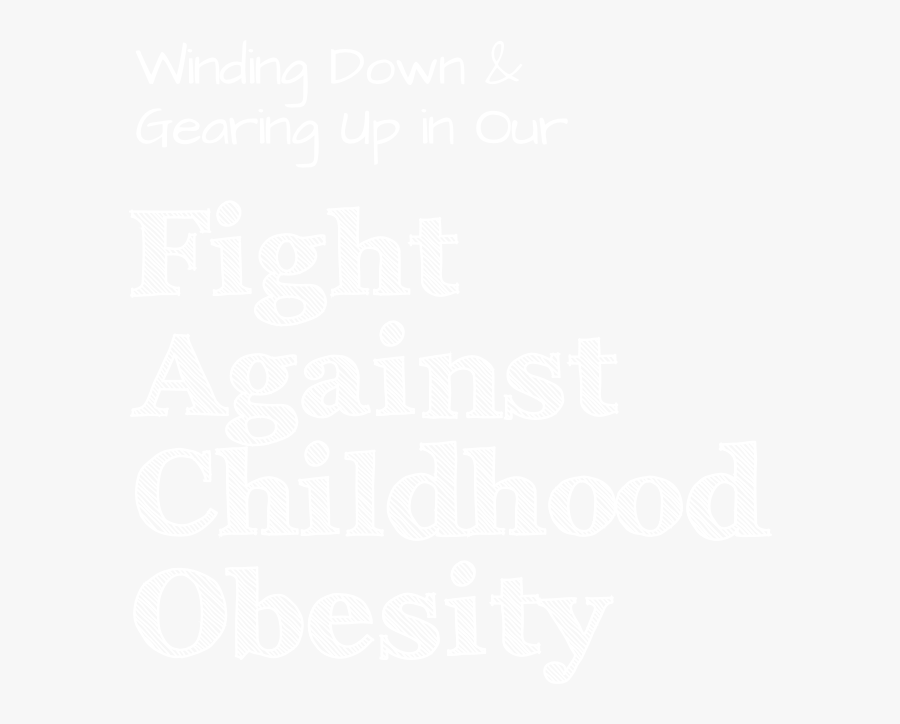 Winding Down & Gearing Up In Our Fight Against Childhood - Poster, Transparent Clipart