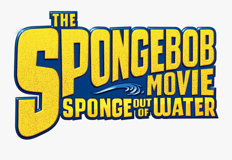 Spongebob Movie: Sponge Out Of Water, Transparent Clipart