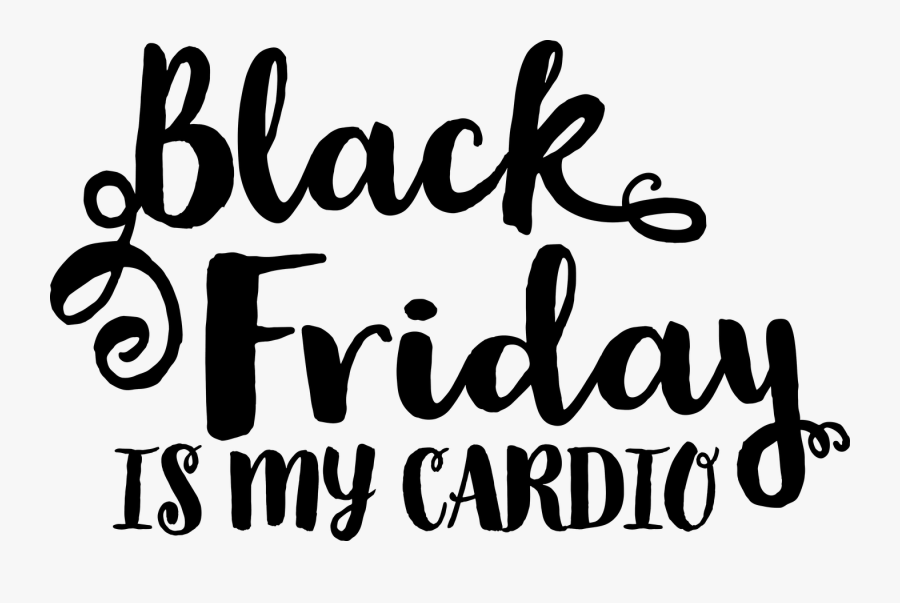Free Black Friday Is My Cardio Svg Cutting File By - Black Friday Svg Free, Transparent Clipart