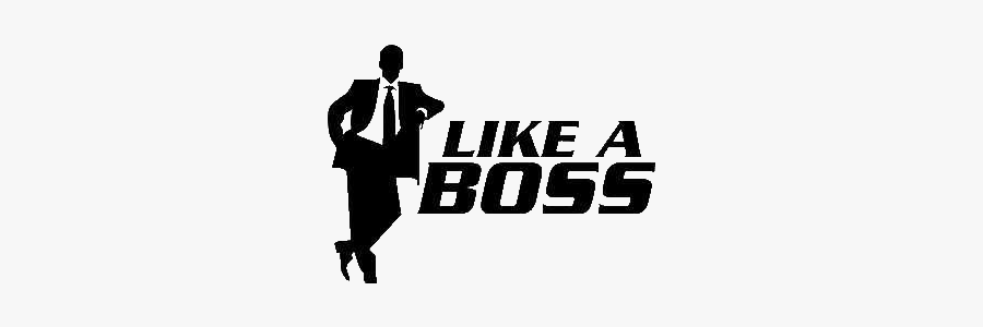 Like A Boss, Transparent Clipart
