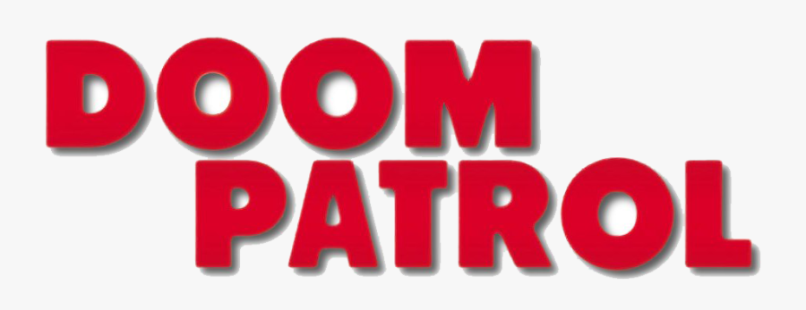Doom Patrol Png Hd - Doom Patrol Title Logo, Transparent Clipart