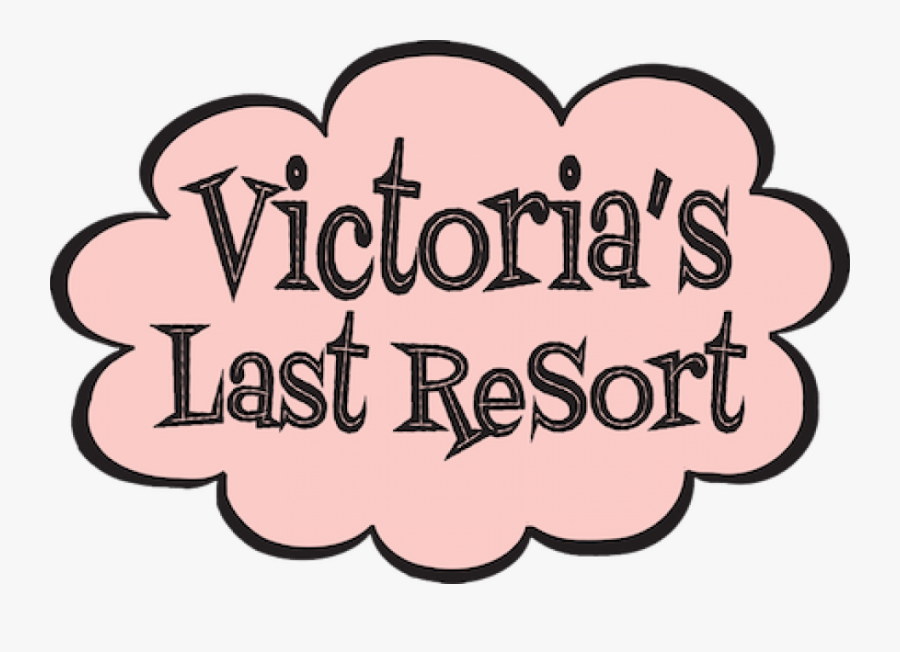 Victoria"s Last Resort Clipart , Png Download - Calligraphy, Transparent Clipart