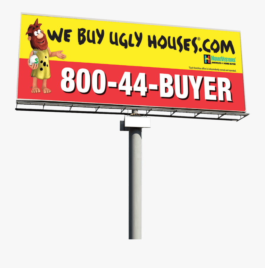 We Buy Ugly Houses Billboard - Billboard, Transparent Clipart